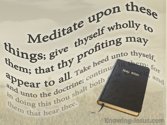 1 Timothy 4:15 Meditation Upon These Things (beige)